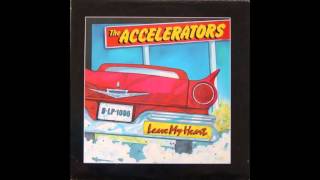 The AcceleratorsShes Fifteen Leave My Heart 1983 [upl. by Uriisa]