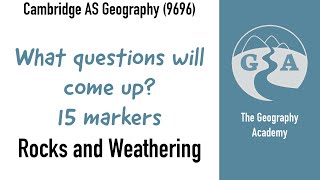 What 15 mark questions will come up  Rocks and Weathering  CIE AS Geography exam [upl. by Etnovert658]