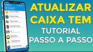 ATUALIZAR CAIXA TEM 2021 Tutorial passo a passo para atualizar cadastro [upl. by Burkle]