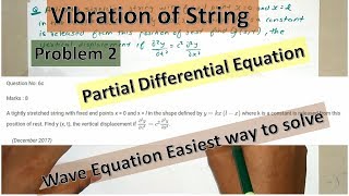 Vibration of String Problem 2  Partial Differential Equation  Wave Equation Easiest way to solve [upl. by Ennaegroeg742]