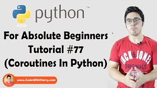 Coroutines In Python  Python Tutorials For Absolute Beginners In Hindi 77 [upl. by Acimot25]