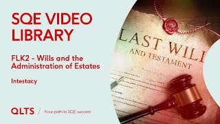 SQE2 Video Library Preview – Wills and Probate – Intestacy [upl. by Lewej]