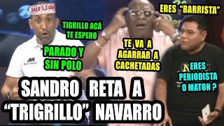 SANDRO CENTURIÓN RETA A TIGRILLO NAVARRO  ACA TE ESPERO PARADO Y SIN POLO  SHOW DEPORTIVO 250124 [upl. by Nirehs]