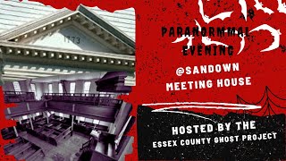 Paranormal Evening  The Sandown Meeting House [upl. by Fidellia]