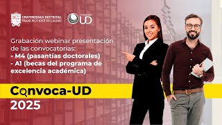 ConvocaUD 2025  Webinar presentación convocatorias A1 y M4 [upl. by Kcirdehs]