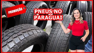 PNEUS EM OFERTA NO PARAGUAI IMPÉRIO PNEUS [upl. by Ideih]