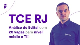 Concurso TCE RJ Análise de Edital com 20 vagas para nível médio e TI [upl. by Erdnaek]