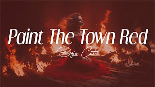 doja cat  quotpaint the town redquot lyrics [upl. by Ynohtnaed796]