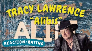 Tracy Lawrence  Alibis REACTIONGIFT REQUEST [upl. by Heisel]