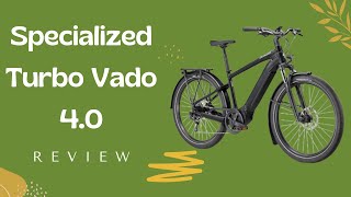 Experience Nextlevel Commuting with Specialized Turbo Vado 40  Review [upl. by Seto]