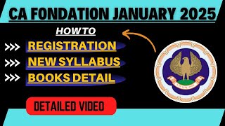 CA Foundation January 2025 RegistrationNew Syllabus Free Books Complete Details by ICAI [upl. by Zimmer356]