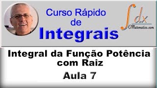 GRINGS  INTEGRAIS  Integral definida com função potência e Raiz   Aula 7 [upl. by Ellak903]