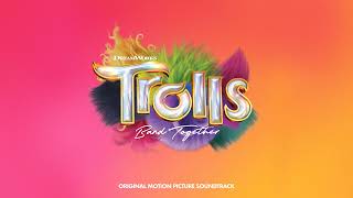 Various Artists  BroZone’s Back From TROLLS Band Together Official Audio [upl. by Norej598]