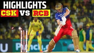 CSK Vs RCB Highlights  Chennai Super Kings VS Royal Challengers Bengaluru Highlights  IPL 2024 [upl. by Felicdad]