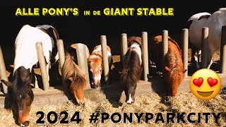 Alle ponys in de Giant Stable ♥ Ponyparkcity  voorjaar 2024  spot jouw lieveling [upl. by Esilanna888]