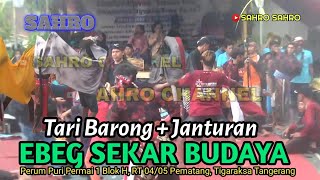 TARI BARONG amp JANTURAN  KUDA LUMPING SEKAR BUDAYA  PERUM PURI PERMAI 1 TIGARAKSA [upl. by Ricarda]