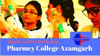 DNA Workshop Pharmacy College Azamgarh [upl. by Eniaral767]