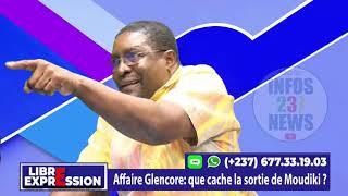 AFFAIRE GLENCORE  QUE CACHE LA SORTIE DE MOUDIKI  LIBRE EXPRESSION DU 04 AOÛT 2024 [upl. by Ecinreb]