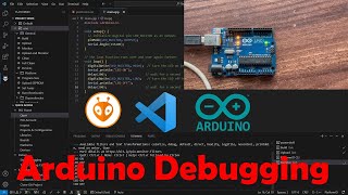 Arduino Debugging in VSCode using Platform IO [upl. by Worl]