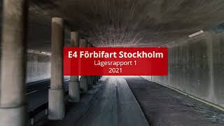 E4 Förbifart Stockholm – lägesrapport 1 2021 syntolkad  Trafikverket [upl. by Eeslehc]