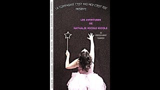 Les Aventures de Nathalie Nicole Nicole  Adaptation de Marion Aubert [upl. by Sanders]