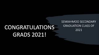 Semiahmoo Secondary School  20202021 Commencement [upl. by Feenah]