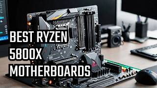 TOP BEST6 MOTHERBOARD FOR RYZEN 7 5800X UPDATED INFORMATION 2023 [upl. by Ennovaj]