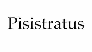 How to Pronounce Pisistratus [upl. by Reggy]