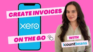 How to Create New Invoices in Xero on your Mobile  Tutorial [upl. by Aguste]