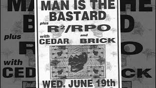 MAN IS THE BASTARD live at Fitzgeralds Houston TX 6191996 [upl. by Reyotal]