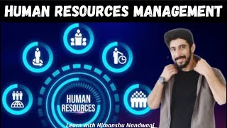 Human Resource Management  Meaning amp Importance  BA  BCom sem 3  VNSGU  himanshunandwani [upl. by Shue595]