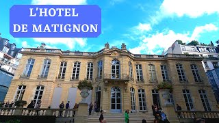 L HOTEL DE MATIGNON Visite du lieu de fonction et de résidence du premier ministre en France [upl. by Isiah]