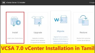 VCSA 70 vCenter Installation in Tamil and How to add ESXI in vCenter  VMware Learning in Tamil [upl. by Eetnuahs998]