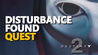 Disturbance Found Destiny 2 [upl. by Maurine]