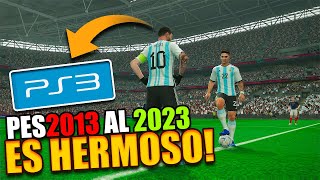 👉El MEJOR PARCHE 2023 para PES2013 de PS3  SE VÉ BRUTAAL✅ [upl. by Nosemaj]