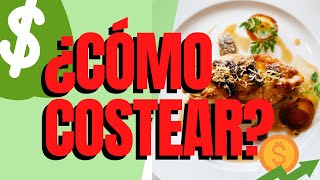 💲🔴😲¿CÓMO COSTEAR UNA RECETA COSTEO DE UN PLATILLO PARA RESTAURANTE💲🔴😲CHEF MODE MEDIA GASTRONOMÍA [upl. by Luas381]