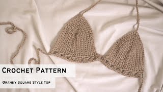 Crochet Granny Style Top  Beginner Friendly Crochet Bralette Pattern [upl. by Tennek]