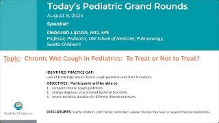 Chronic Wet Cough in Pediatrics To Treat or Not to Treat [upl. by Edahc155]