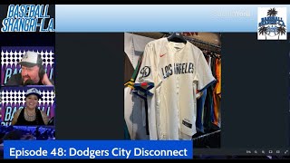 Episode 48 Dodgers City Disconnect [upl. by Acinet227]