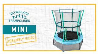 Skywalker Trampolines Mini Trampoline Assembly Video [upl. by Iveson]