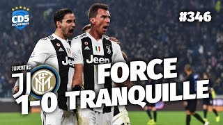 Replay 346  Débrief Juventus vs Inter Milan 10  CD5 [upl. by Atener604]