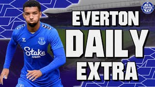 Holgate Set To Depart  Everton Daily Extra LIVE [upl. by Papageno708]