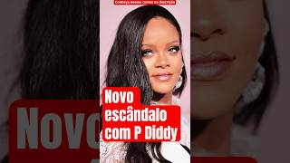 Diddy em Polêmica Acusado de Vender Vídeos de Rihanna na Deep Web 😱 [upl. by Refitsirhc]