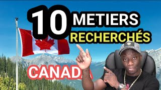 Quels Sont Les Metiers Le Plus Recherchés au CANADA [upl. by Sedicla]