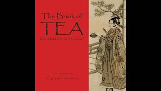 The Book of Tea Audiobook by Kazuko Okakura [upl. by Chastain302]