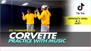 Corvette Corvette Tiktok dance tutorial  Practice with music  DC YVNGGPRINCE [upl. by Kihtrak133]