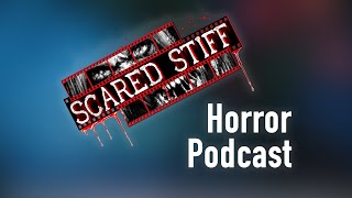 Announcing the brand new Scared Stiff Podcast [upl. by Izabel529]