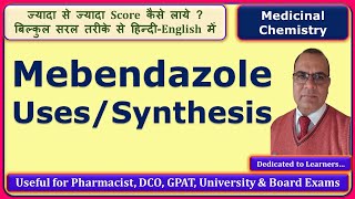 Mebendazole Synthesis Medicinal Chemistry 6th Sem GPAT 601T [upl. by Dimitris]