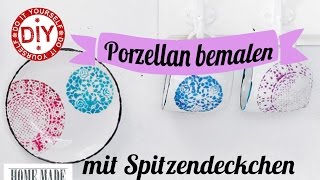 How To I Porzellan bemalen mit Spitzendeckchenmuster I Deko Inspirationen Selbstgemacht [upl. by Radke]