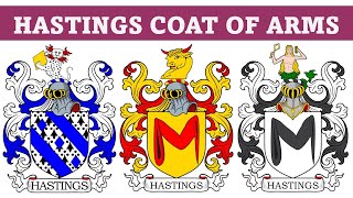 Hastings Coat of Arms amp Family Crest  Symbols Bearers History [upl. by Aidnic479]